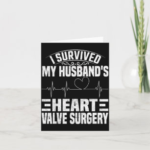 Survived Husband's Heart Valve Surgery Artwork Card