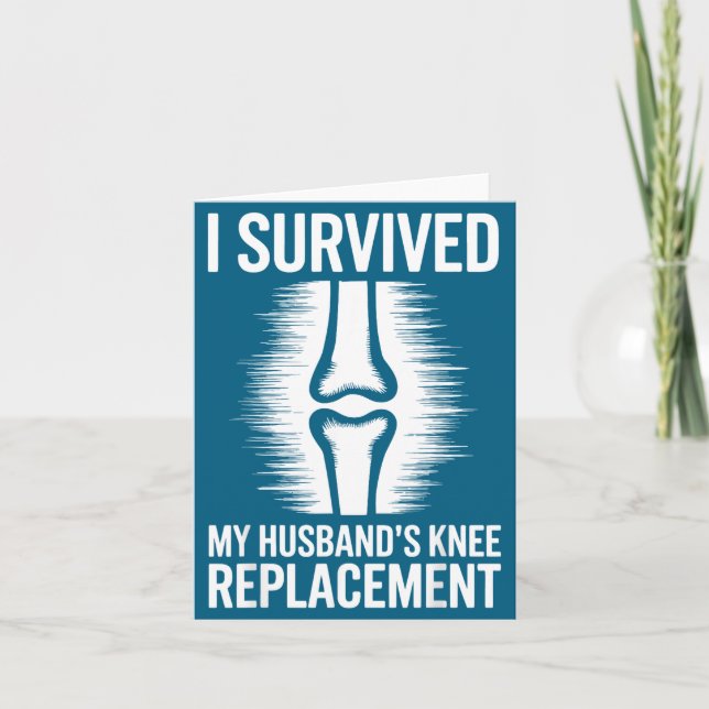 Survived Husbands Knee Replacement 2 Design Card (Front)