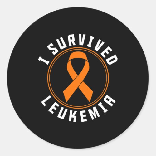 Survived Leukemia Awareness Support  Classic Round Sticker