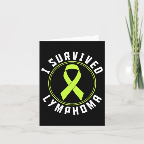 Survived Lymphoma Awareness 1  Card