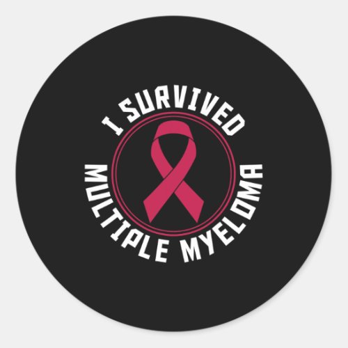 Survived Multiple Myeloma Awareness  Classic Round Sticker