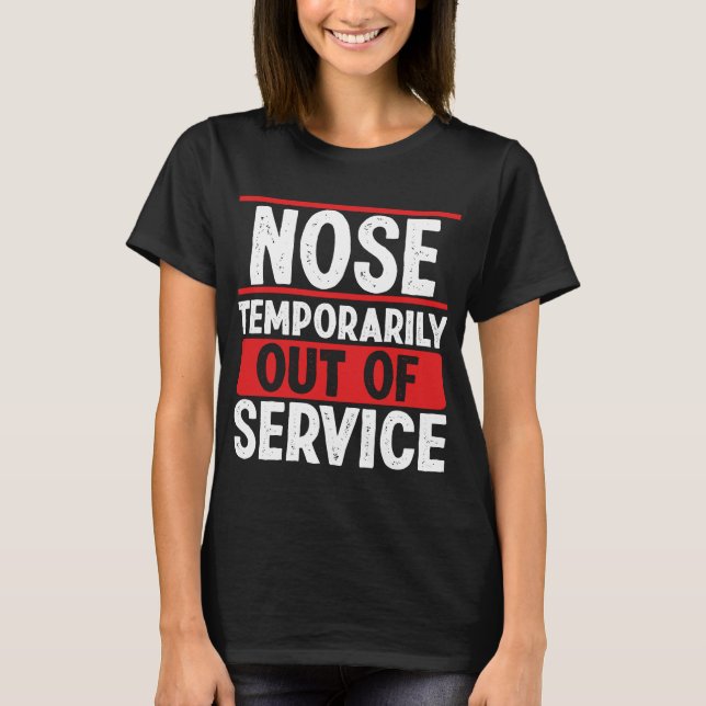Survived my First Broken Nose Broken Nose Club T-Shirt (Front)