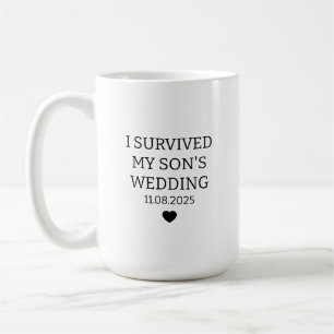 Survived My Son's Wedding Mug Gift for Mother of 