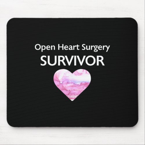 Survived Open Heart Surgery Heart Attack Survivor  Mouse Pad