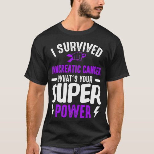 Survived Pancreatic Cancer Awareness Survivor Purp T_Shirt