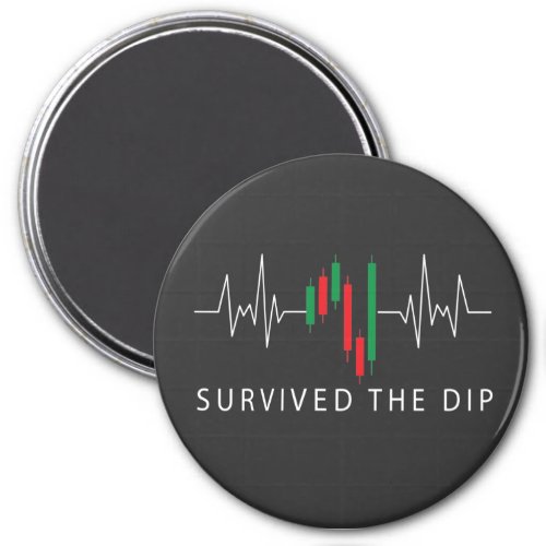 Survived the Dip   Magnet