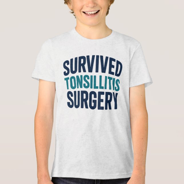 "Survived Tonsillitis Surgery" Recovery Shirt (Front)