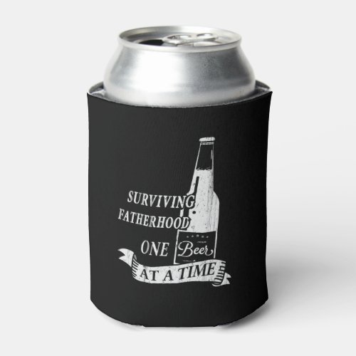 Surviving Fatherhood one beer at a time distressed Can Cooler