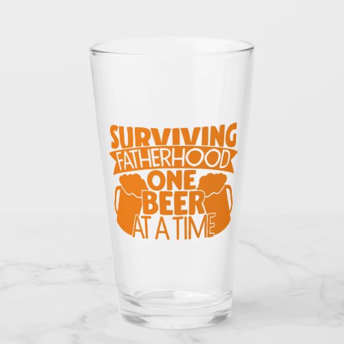 Surviving Fatherhood One Beer At A Time Glass