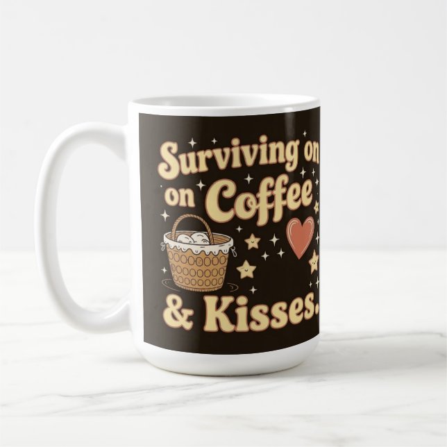 Surviving on coffee and kisses mug (Left)