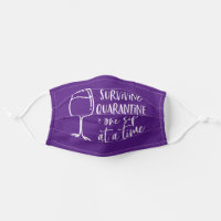 Surviving Quarantine One Sip At Time Funny Purple Cloth Face Mask