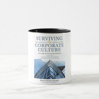 Surviving The Corporate Culture Mug