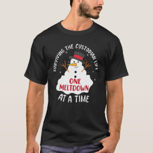 Surviving The Custodian Life One Meltdown At A Tim T-Shirt