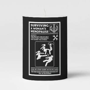Surviving The Menopause Pillar Candle