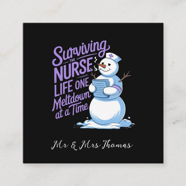 Surviving the Nurse Life One Meltdown at a Time Square Business Card (Front)