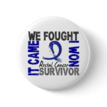 Survivor 5 Rectal Cancer Button