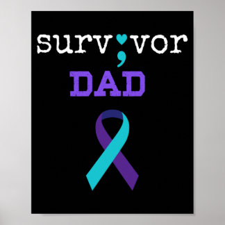 Survivor Dad - Semicolon Gift Prevention Awareness Poster