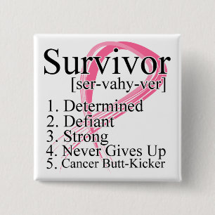 Survivor Definition - Breast Cancer Button