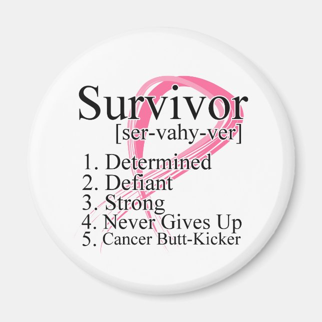 Survivor Definition - Breast Cancer Magnet (Front)