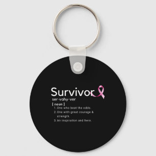 Survivor Definition For Breast Cancer Survivors  Keychain