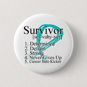Survivor Definition - Gynecologic Cancer Pinback Button