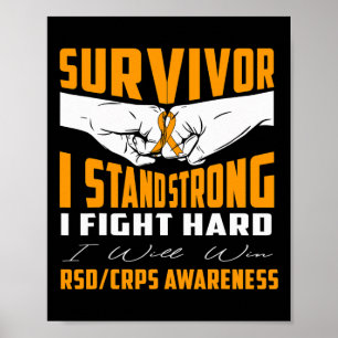 Survivor I Stand Strong Rsd Crps Awareness  Poster