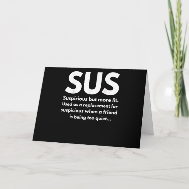 Sus Definition Suspicious Friend Acting Sus Card (Front)