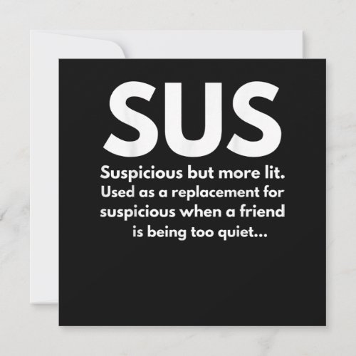 Sus Definition Suspicious Friend Acting Sus Thank You Card
