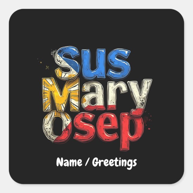 Sus Mary Osep Filipino Pride Customizable Square Sticker (Front)