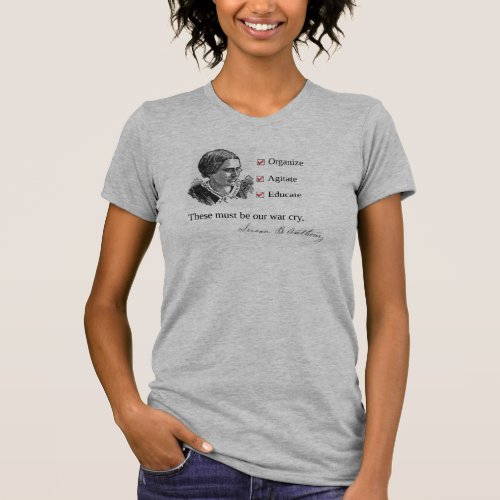 Susan B Anthony Quote War Cry Fitted T_Shirt