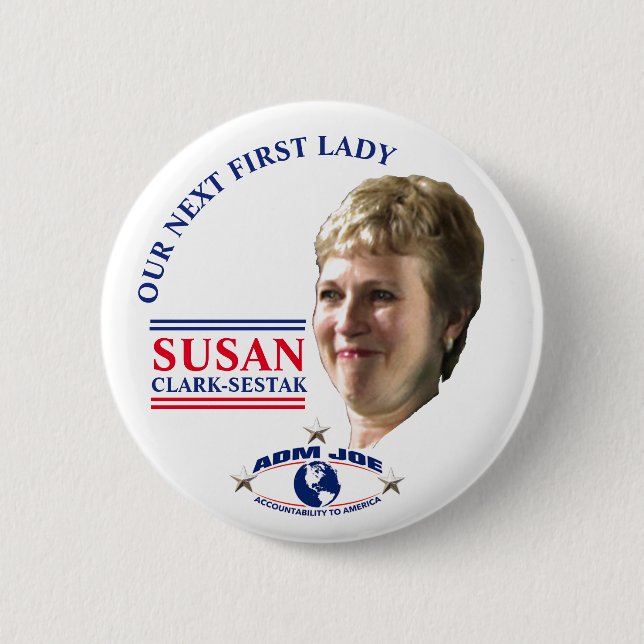 Susan Clark-Sestak for First Lady Button (Front)