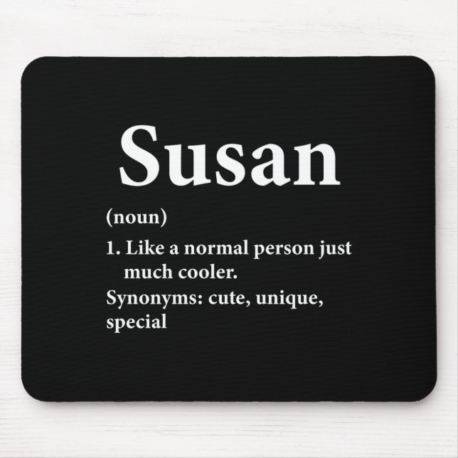 Susan Name Definition Funny D  Mouse Pad (Front)