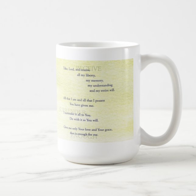 Suscipe (Prayer of St. Ignatius) Coffee Mug (Right)