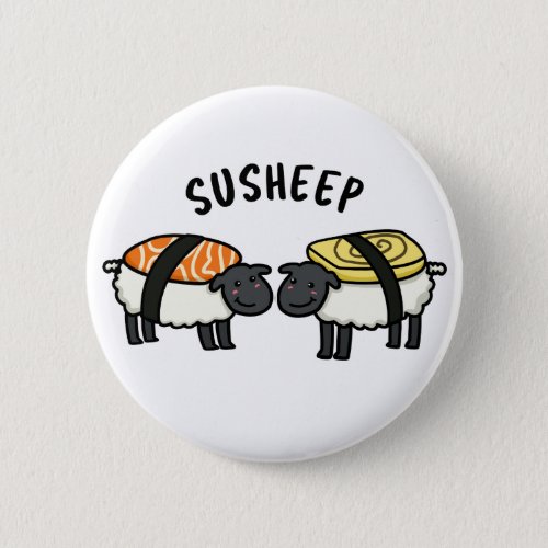 Susheep Funny Sushi Sheep Pun Button