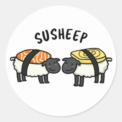 Susheep Funny Sushi Sheep Pun Classic Round Sticker