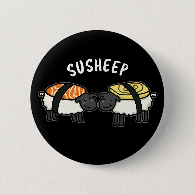 Susheep Funny Sushi Sheep Pun Dark BG Button (Front)