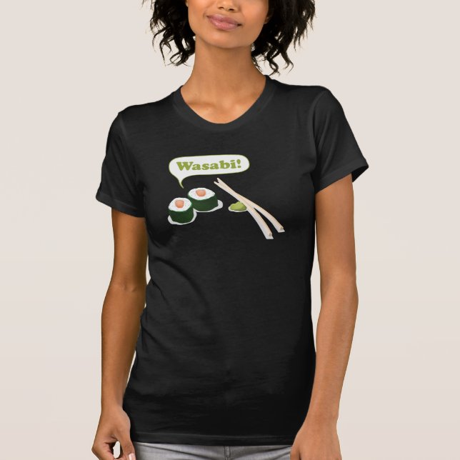 sushi and wasabi T-Shirt (Front)