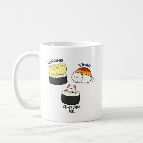 Sushi Cats Funny Sushi Pun  Coffee Mug