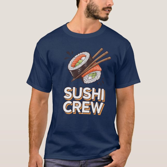 Sushi Crew T-Shirt (Front)