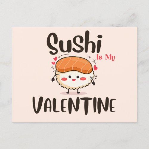 Sushi Is My Valentine  Postcard