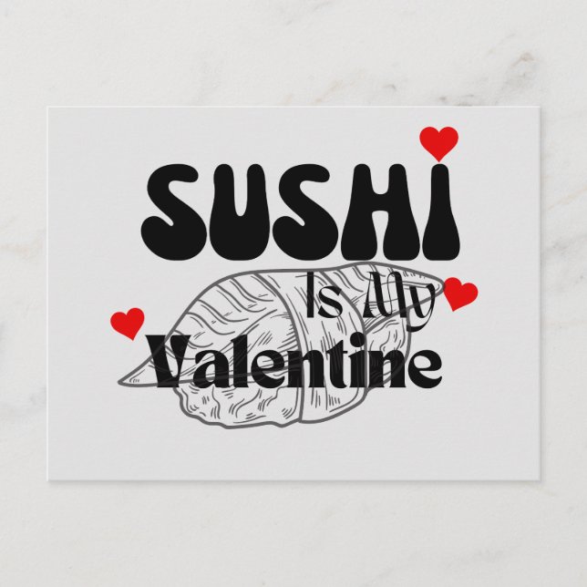 Sushi Is My Valentine Postcard (Front)