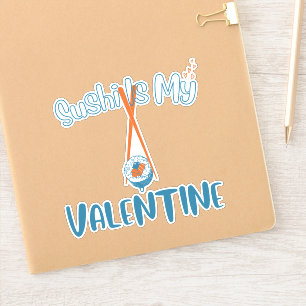Sushi Is My Valentine, sushi Sticker