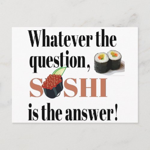 Sushi is the Answer Postcard