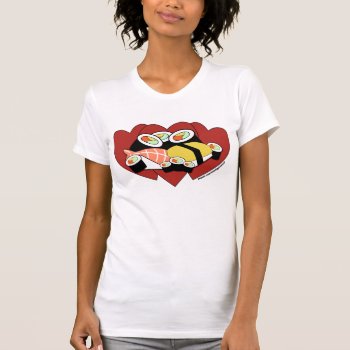 Sushi Love T-shirt by totallypainted at Zazzle