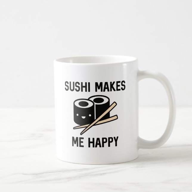 Sushi Makes Me Happy Coffee Mug (Right)