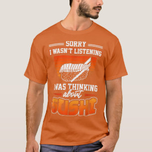 Sushi Rice Tuna Anime Sushi Roll Japan Foodie Seaf T-Shirt