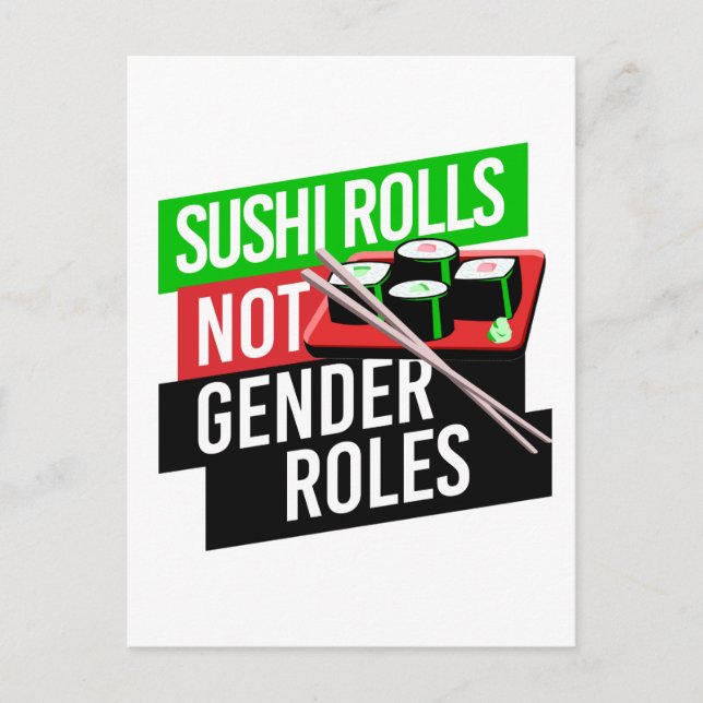 Sushi Rolls not Gender Roles Postcard (Front)