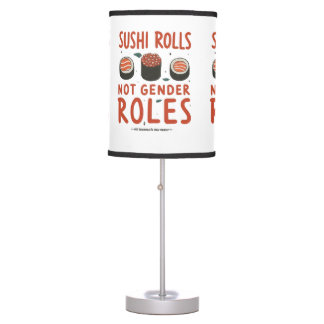 Sushi Rolls, Not Gender Roles Table Lamp