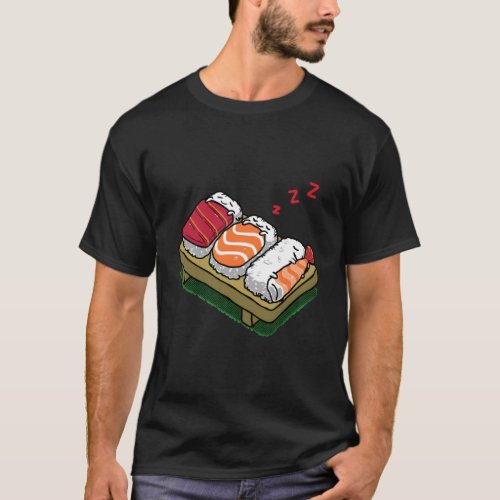 Sushi Sleepy Sushi T_Shirt