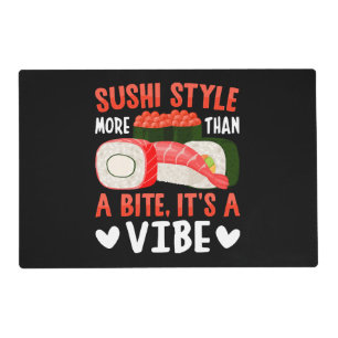 Sushi Style More Than a Bite Placemat